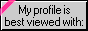 my profile is best viewed with nicolium